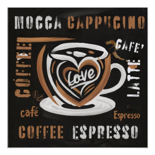 Coffee Mocca Cappucino Esspreso CafeLatte Poster