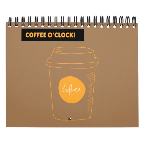Coffee Moment  Coffee time Calendar