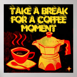COFFEE MOMENT /Red Yellow Coffee Cup and Coffeepot Poster