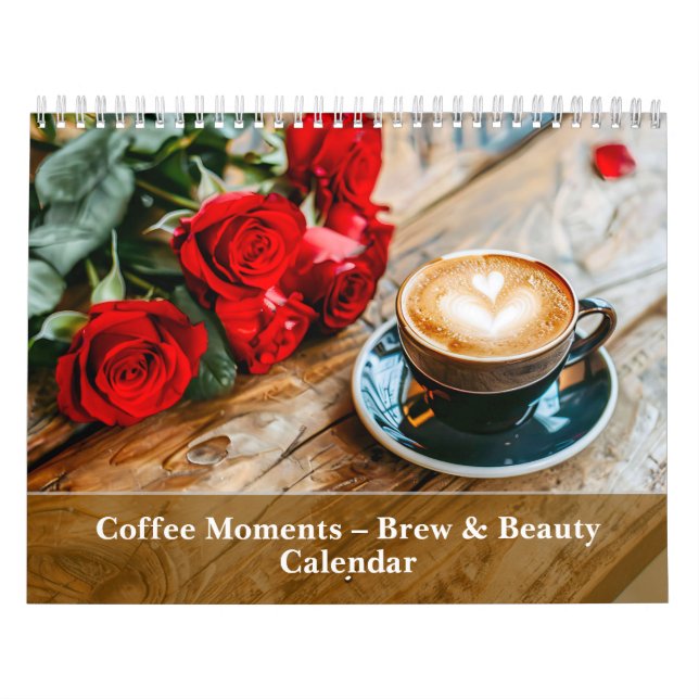 Coffee Moments – 2026 Brew & Beauty Calendar (Cover)