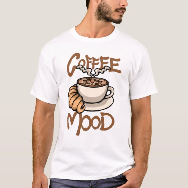 Coffee Mood streetwear T-Shirt (Front)