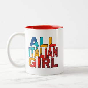Coffee Mug All Italian Girl design