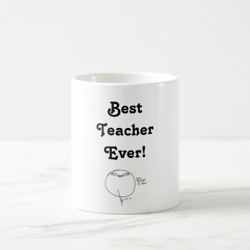 Coffee Mug _ Best Teacher Ever