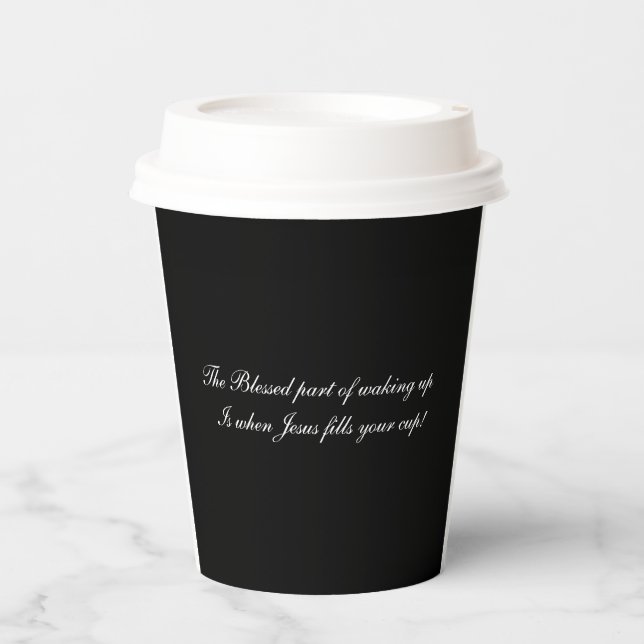 Coffee mug. Blessed part of waking up... Coffee Mu Paper Cups (Front)