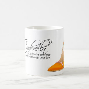 Coffee Mug Cinderella Orange Shoes Quote Tea Cup