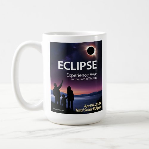 Coffee Mug for April 8 2024 Solar Eclipse