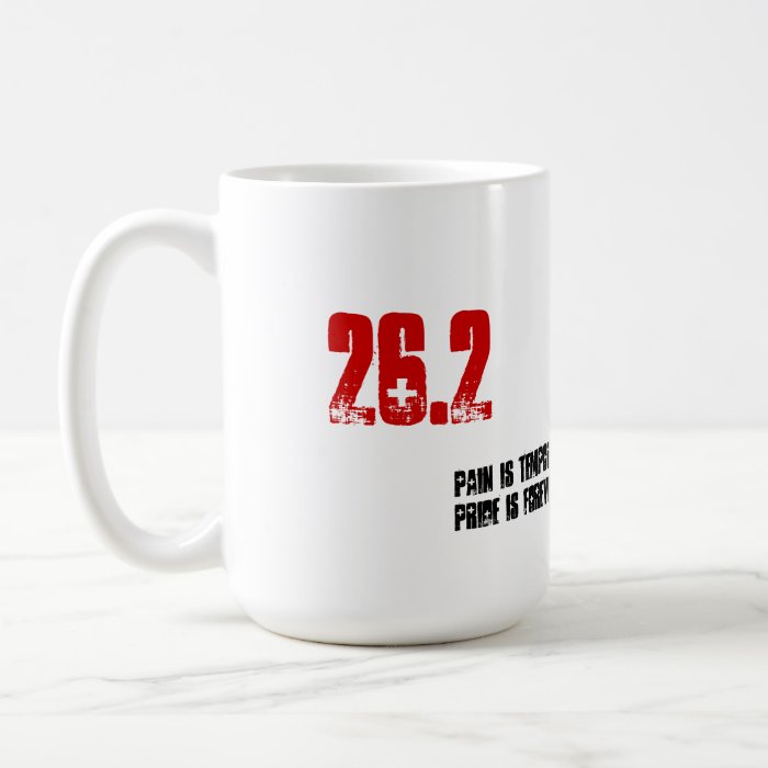 Coffee Mug for Runner   26.2 Pain is Temporary