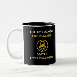 Coffee Mug for the Podcast Crusader w/Ron Cramer