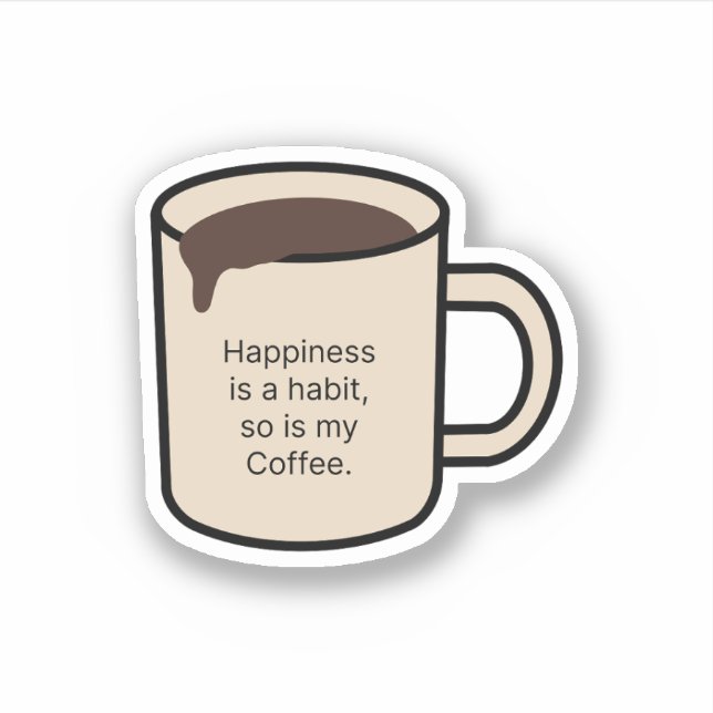 Coffee Mug Quote Sticker (Front)