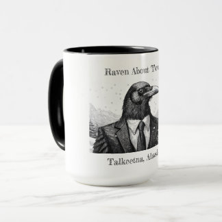 Coffee mug, Raven About Town - Talkeetna Alaska. Mug