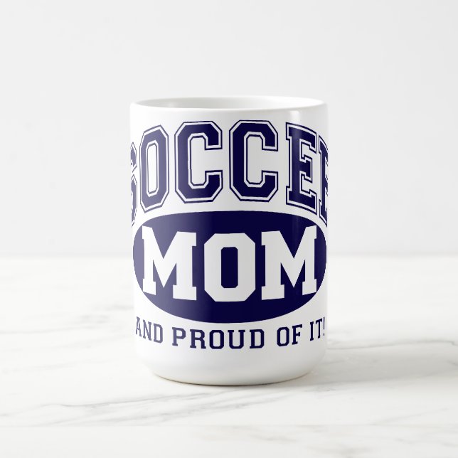 Coffee Mug - Soccer Mom and Proud of it! - Navy (Center)