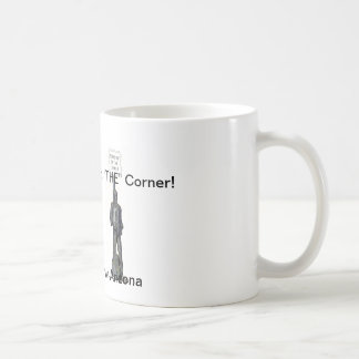 Coffee Mug Standin' on "THE" Corner in Winslow!