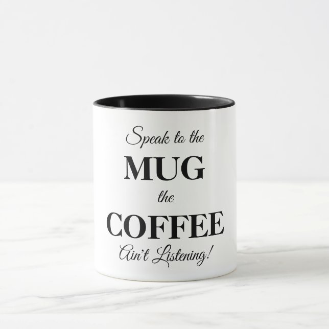 Coffee Mug with Funny Message (Center)