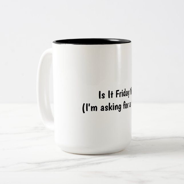 Coffee mug with humor (Front Left)