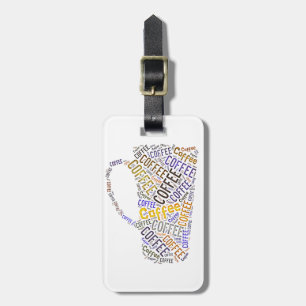 Coffee Mug Word Art Luggage Tag