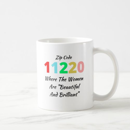  Coffee Mug _ Zip Code 11220 New York City Women