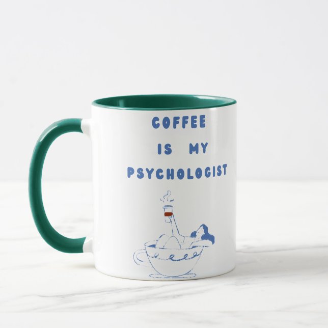 Coffee, My Quiet Therapist Mug (Left)