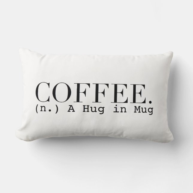 Coffee (n.) A Hug in a Mug | Chic Typography Lumbar Pillow (Front)
