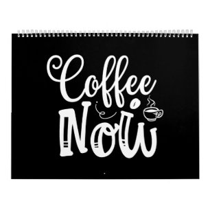 coffee now calendar