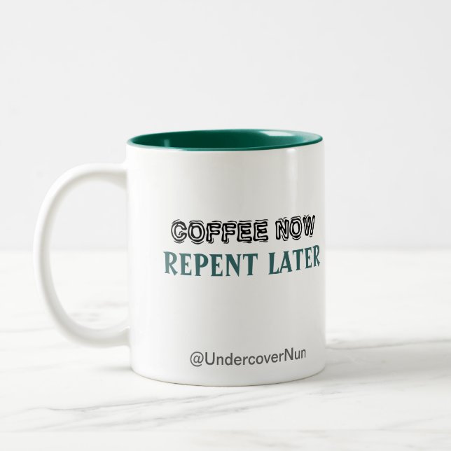 Coffee Now // Repent Later Two-Tone Coffee Mug (Left)