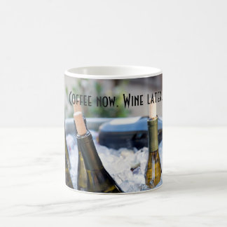 Coffee Now. Wine Later. Funny mug for wine lovers.