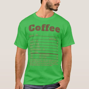 Coffee Nutritional Facts Funny Thanksgiving Food  T-Shirt
