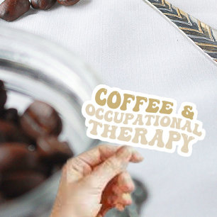 coffee & occupational therapy, Groovy coffee Sticker