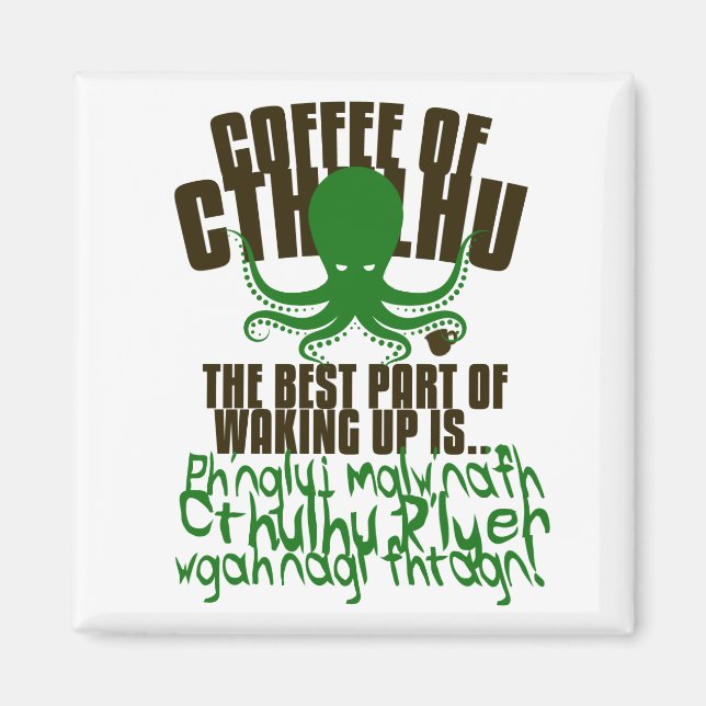 Coffee of Cthulhu for your Refrigerator Magnet (Front)