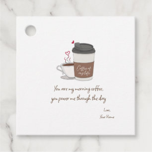 Coffee Of My Life Valentine's Day Favor Tag