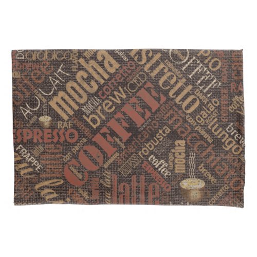 Coffee on Burlap Word Cloud Brown ID283 Pillow Case