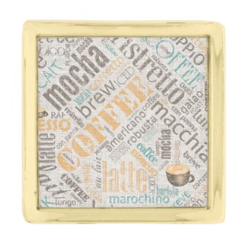 Coffee On Burlap Word Cloud Teal Id283 Gold Finish Lapel Pin by arrayforaccessories at Zazzle