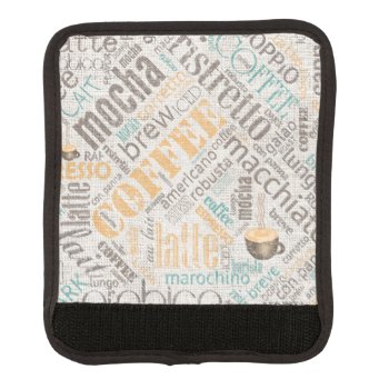 Coffee On Burlap Word Cloud Teal Id283 Luggage Handle Wrap by arrayforaccessories at Zazzle