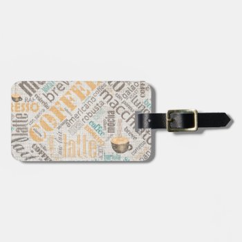 Coffee On Burlap Word Cloud Teal Id283 Luggage Tag by arrayforaccessories at Zazzle