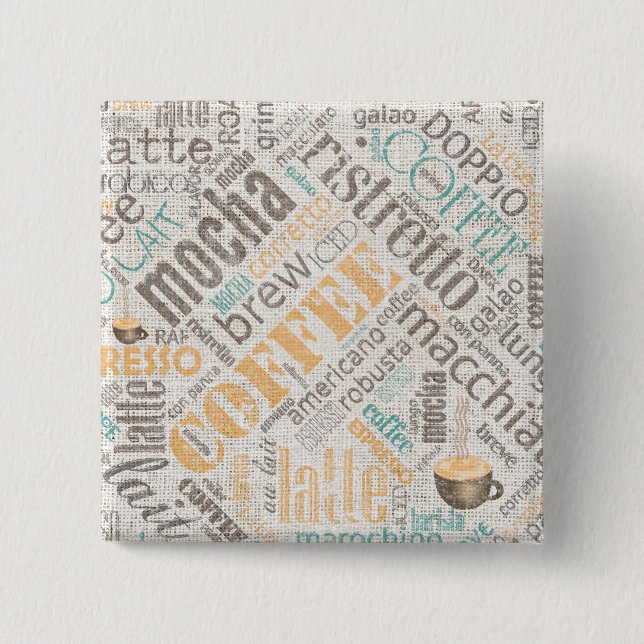 Coffee on Burlap Word Cloud Teal ID283 Pinback Button (Front)