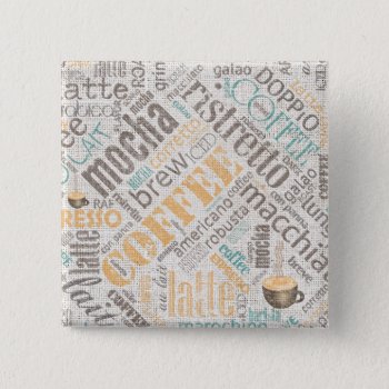 Coffee On Burlap Word Cloud Teal Id283 Pinback Button by arrayforaccessories at Zazzle