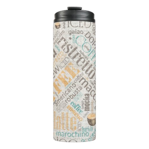 Coffee on Burlap Word Cloud Teal ID283 Thermal Tumbler