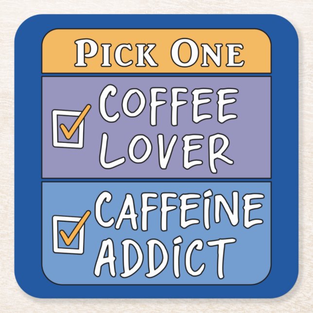 Coffee or Caffeine Square Paper Coaster (Front)