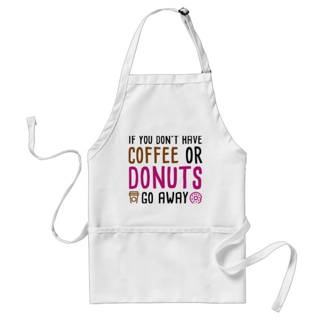 Coffee Or Donuts Adult Apron (Front)