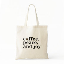 Coffee Pease and Joy