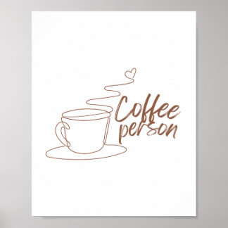 Coffee person text design poster