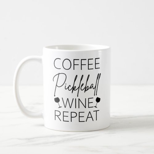 Coffee Pickleball Wine Repeat Coffee Mug