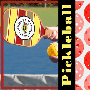 Coffee, Pickleball, Wine, Repeat Pickleball Addict Paddle