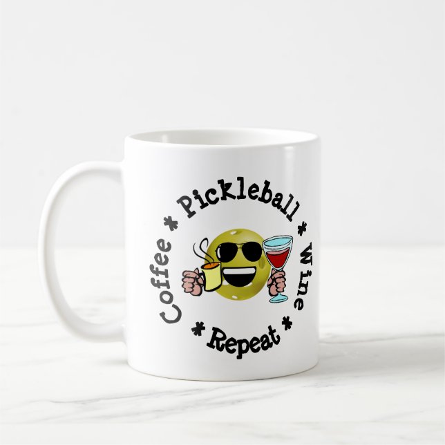 Coffee, Pickleball, Wine, Repeat Pickleball Player Coffee Mug (Left)