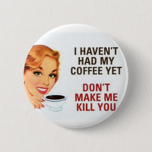 coffee pinback button