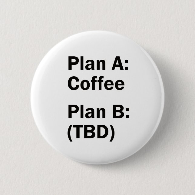 Coffee Plan Button (Front)