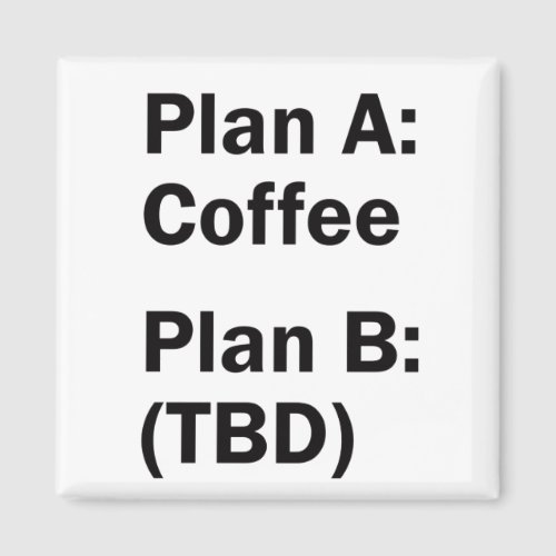 Coffee Plan Magnet