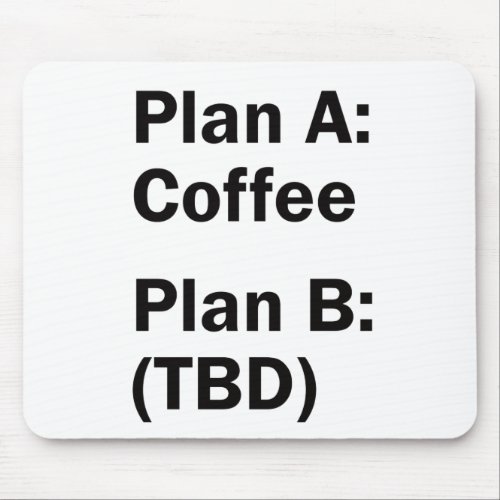 Coffee Plan Mouse Pad