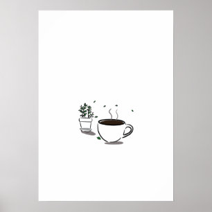 Coffee & Plant Moment Poster