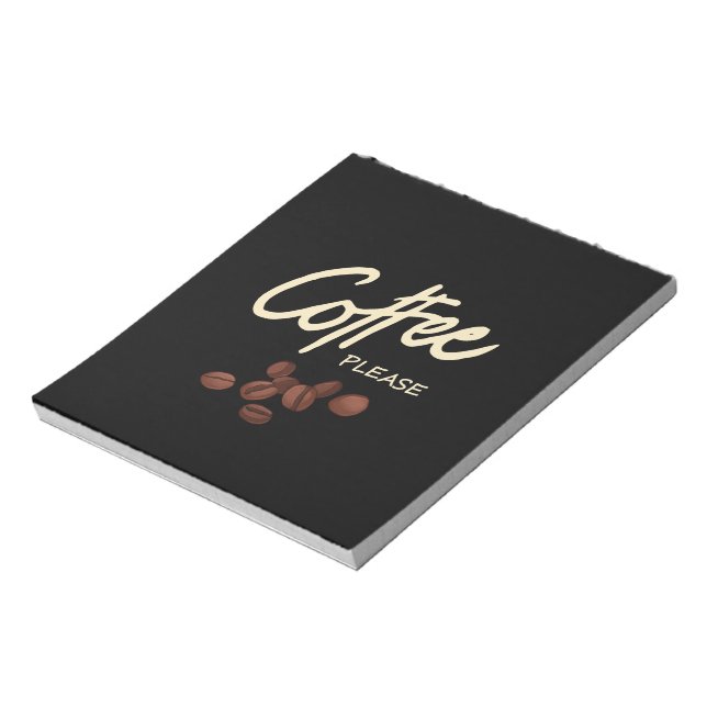 Coffee Please Coffee Lover Notepad (Rotated)