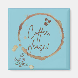 Coffee Please Magnet
